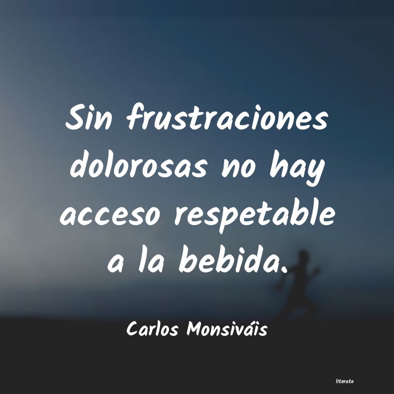 frases de Carlos Monsiváis