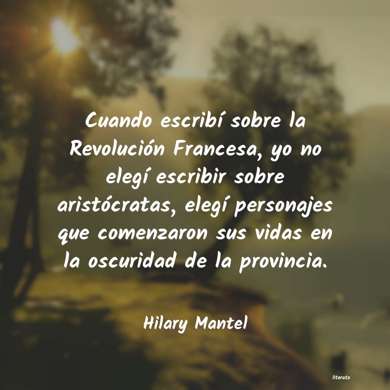 Frases de Hilary Mantel