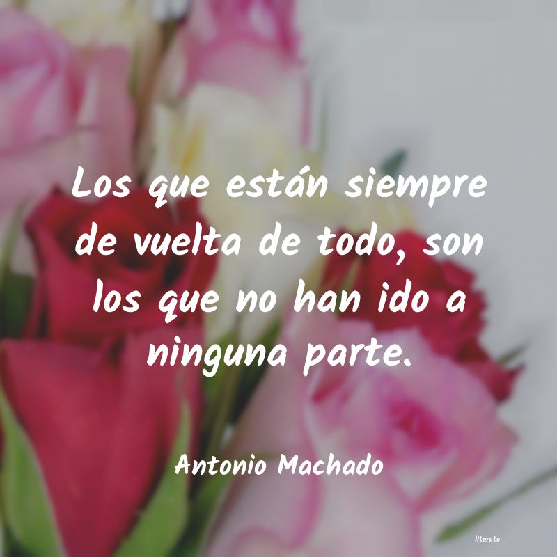 Frases de Antonio Machado