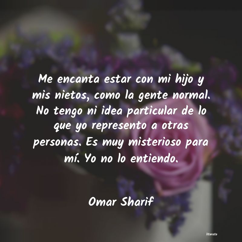 Frases de Omar Sharif