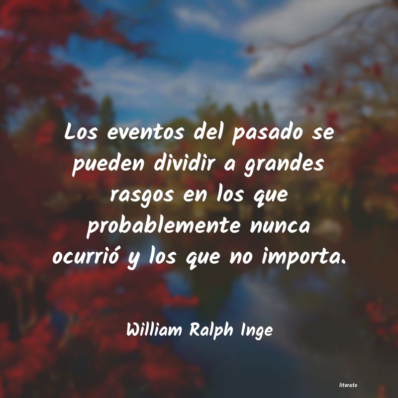 Frases de William Ralph Inge