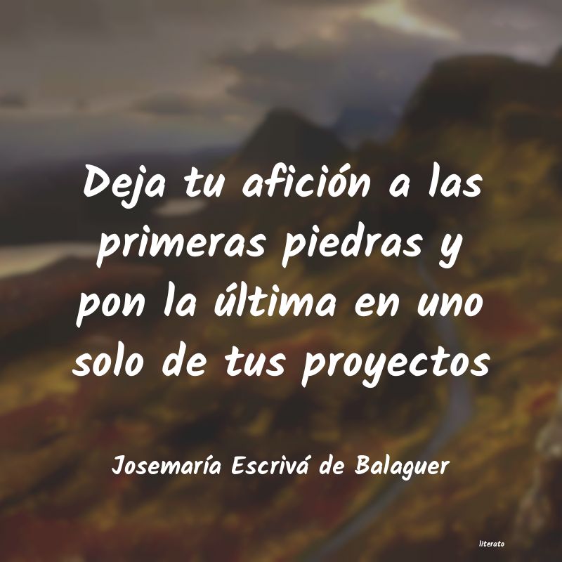 Frases de Josemaría Escrivá de Balaguer