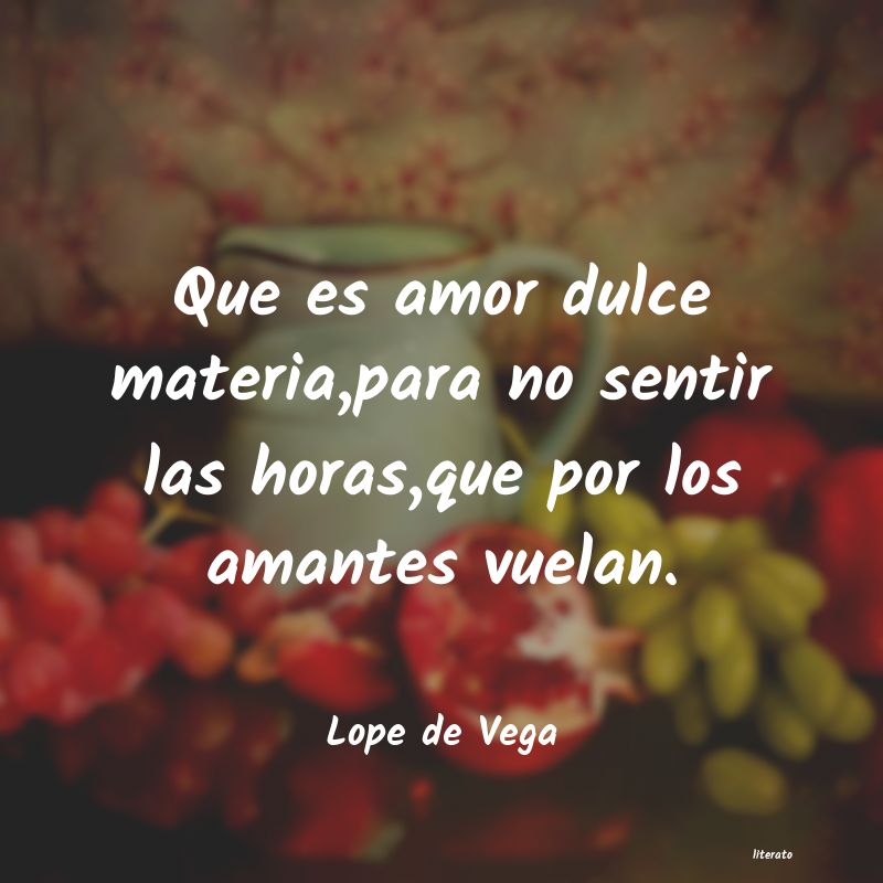 Frases de Lope de Vega