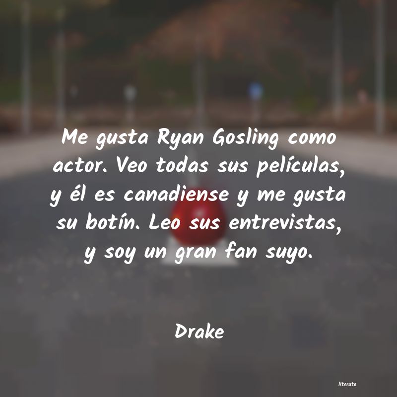 Frases de Drake