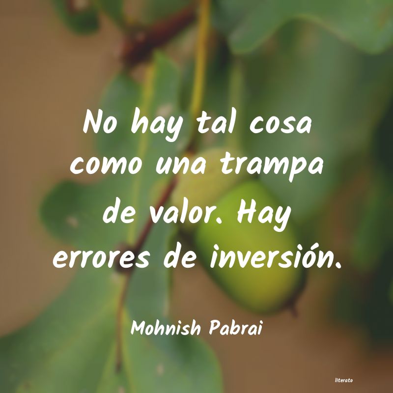 Frases de Mohnish Pabrai