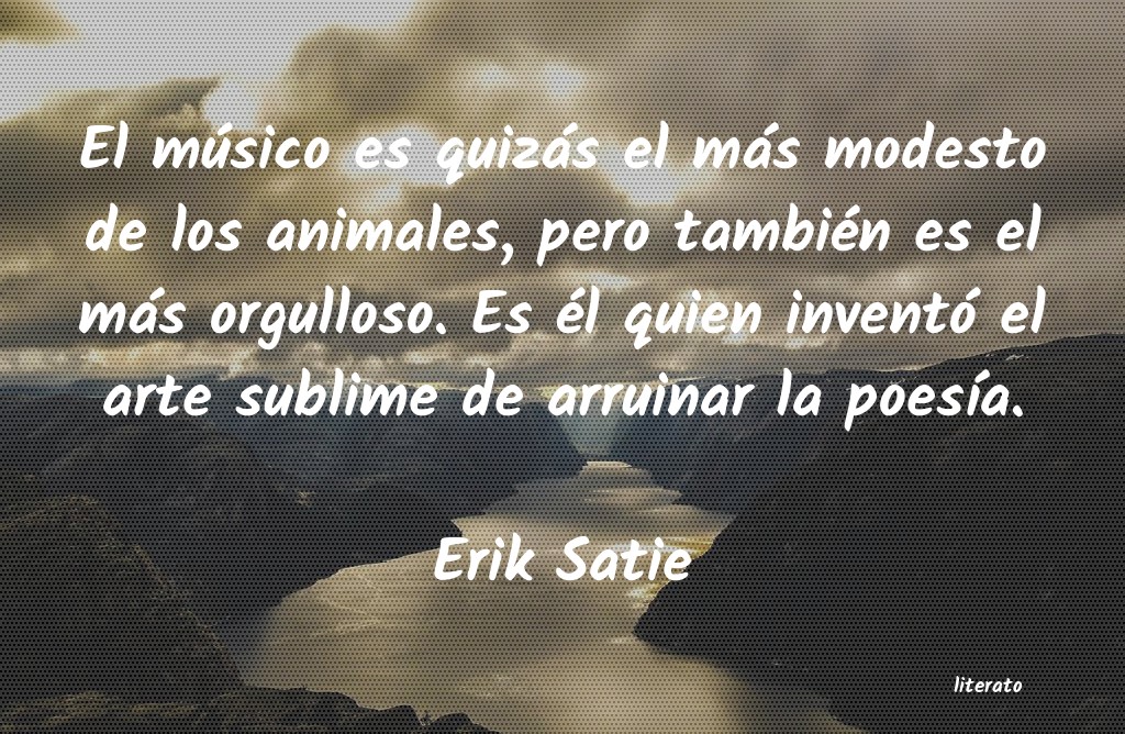 frases de Erik Satie