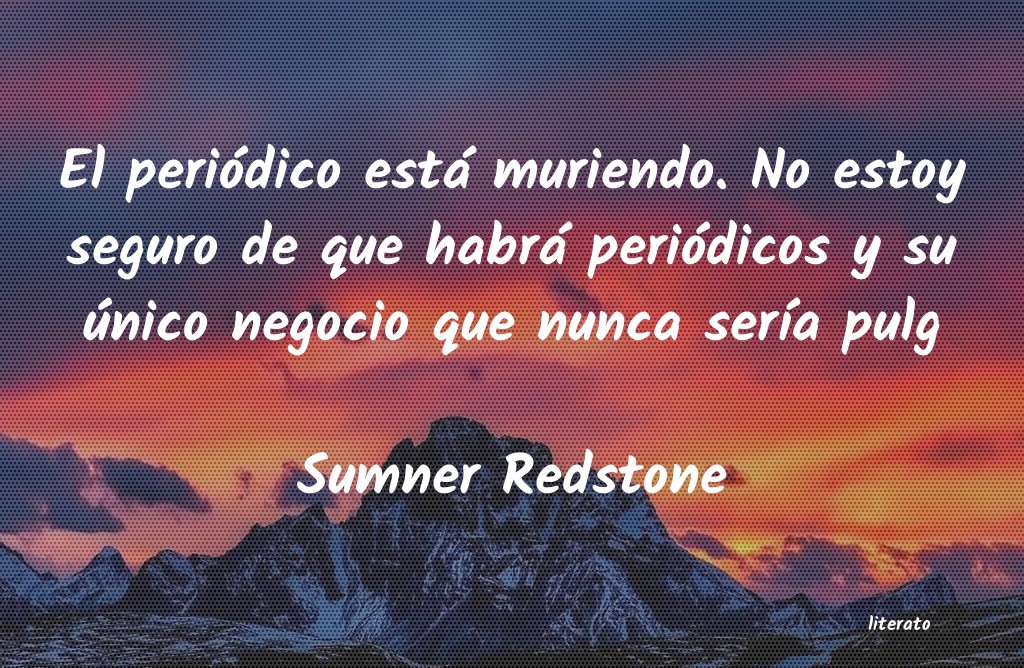 frases de Sumner Redstone