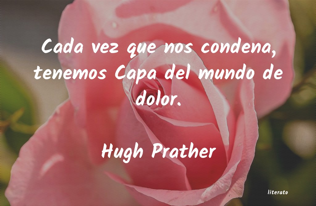 Frases de Hugh Prather