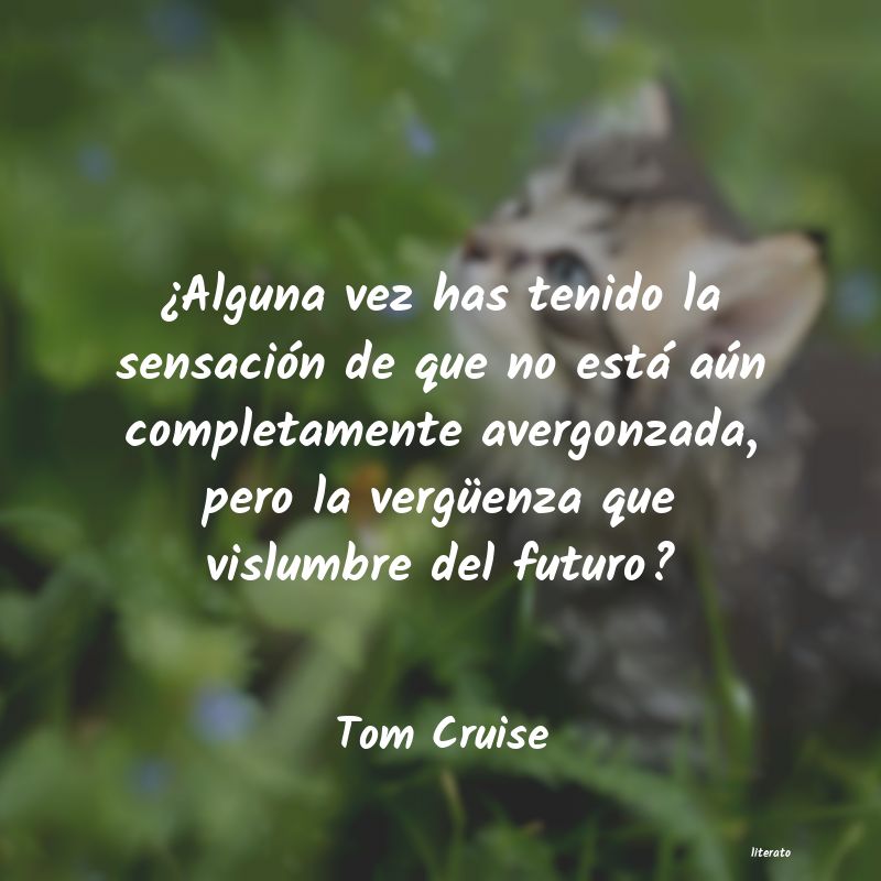 Frases de Tom Cruise