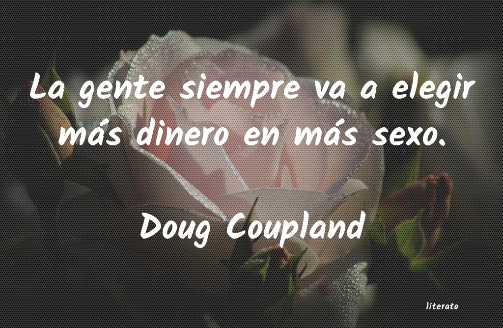 Frases de Doug Coupland