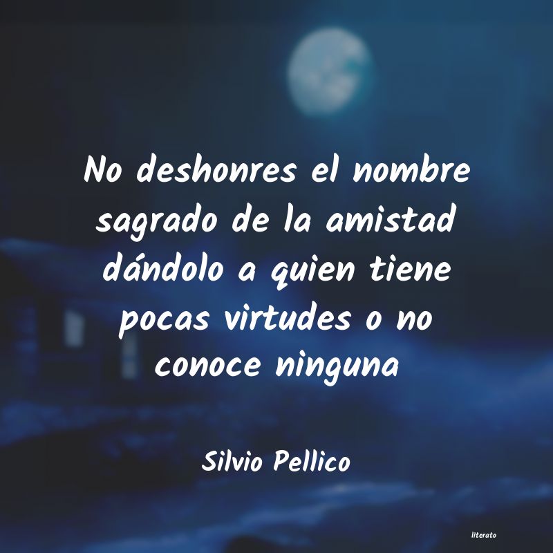 Frases de Silvio Pellico