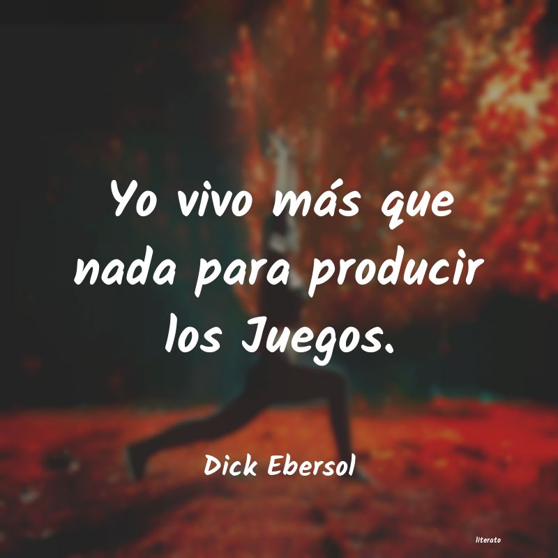 frases de Dick Ebersol
