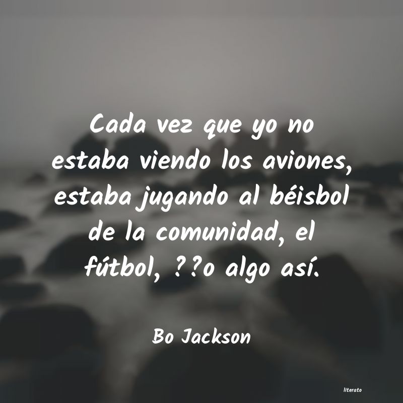 Frases de Bo Jackson