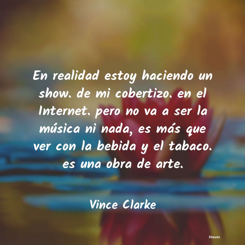 frases de Vince Clarke