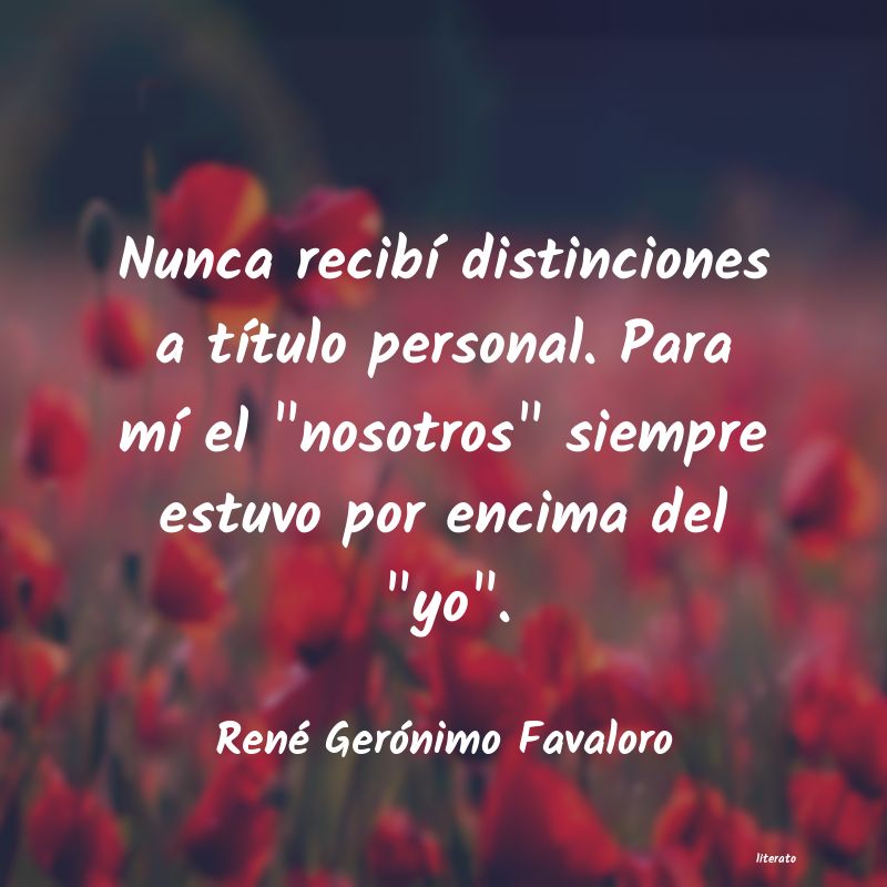 frases de René Gerónimo Favaloro