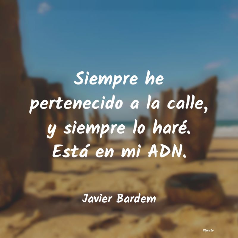 frases de Javier Bardem