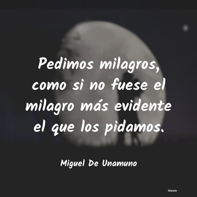 frases de Miguel De Unamuno