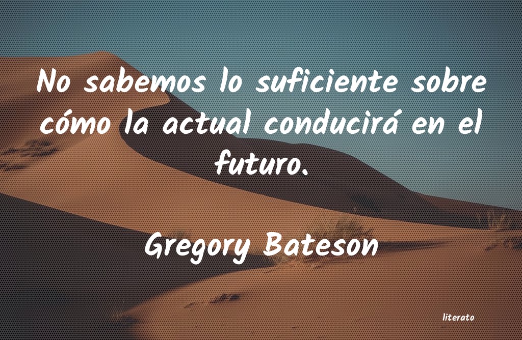 frases de Gregory Bateson