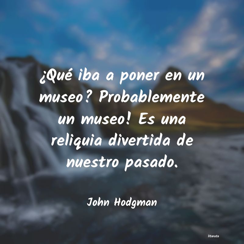 Frases de John Hodgman