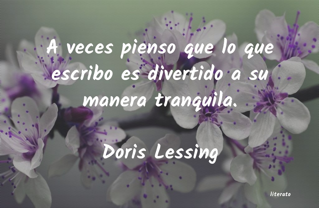 Frases de Doris Lessing