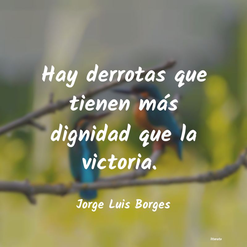 Frases de Jorge Luis Borges