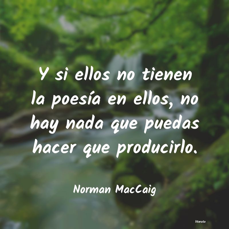 Frases de Norman MacCaig