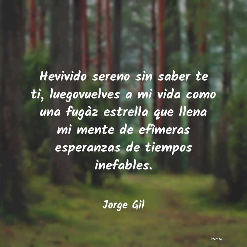 Frases de Jorge Gil