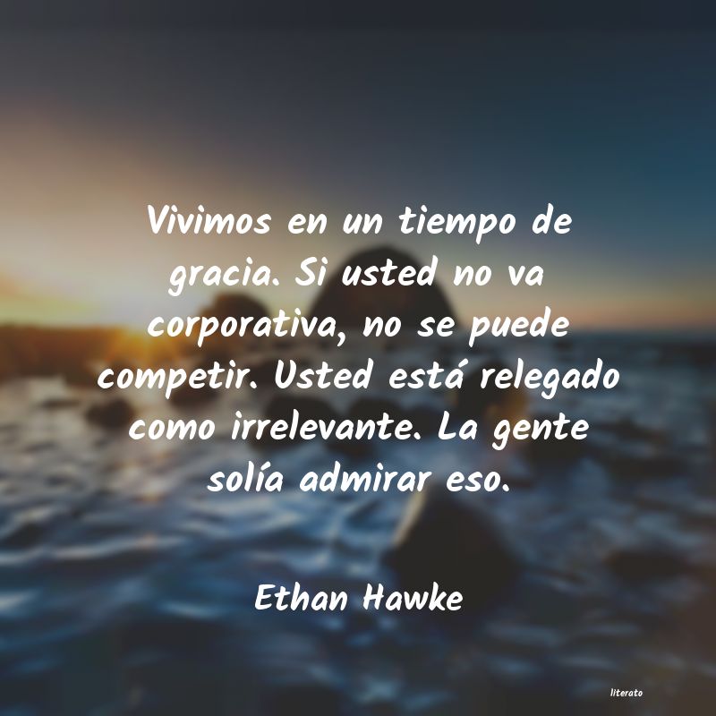 Frases de Ethan Hawke