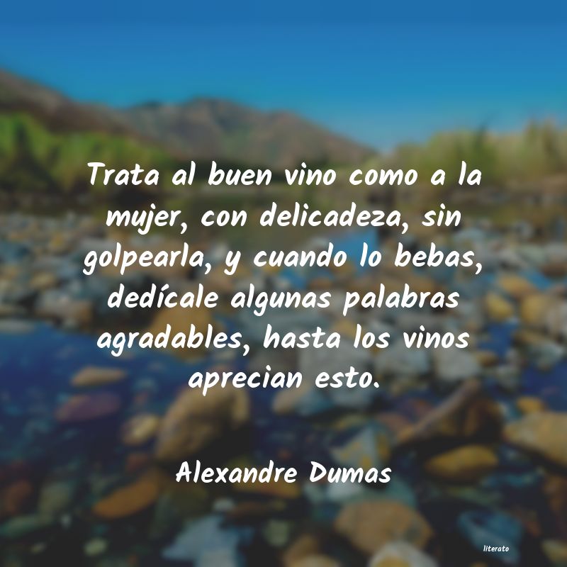 Frases de Alexandre Dumas