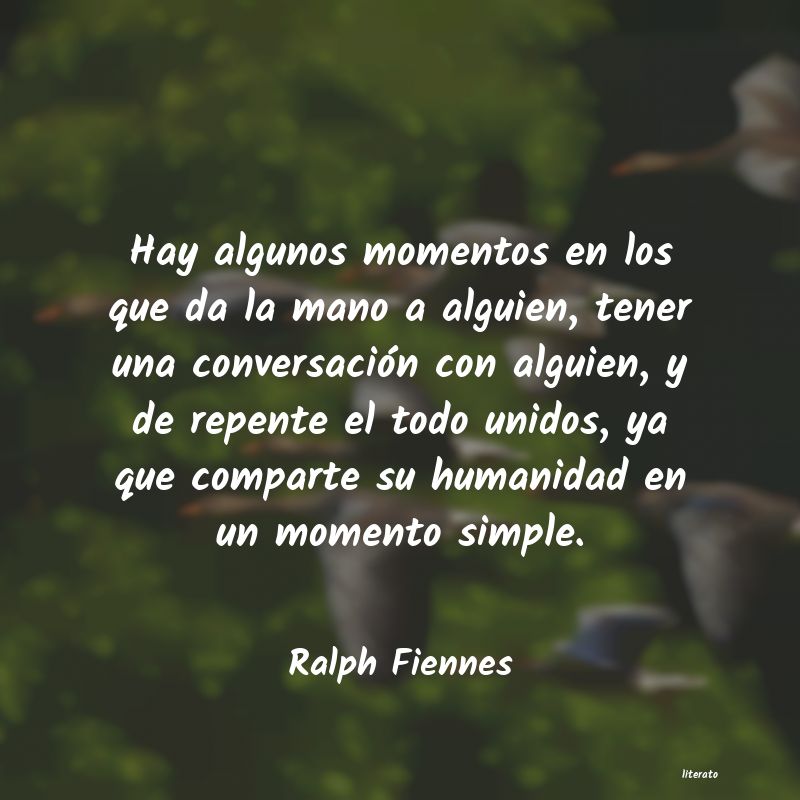 Frases de Ralph Fiennes