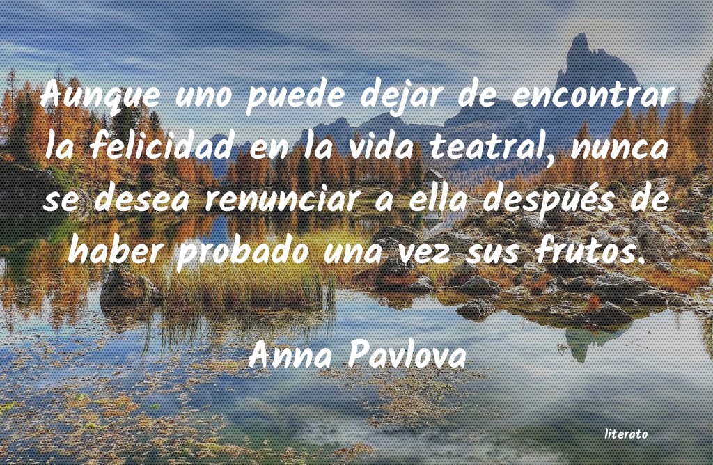 Frases de Anna Pavlova