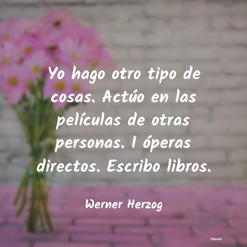 frases de Werner Herzog