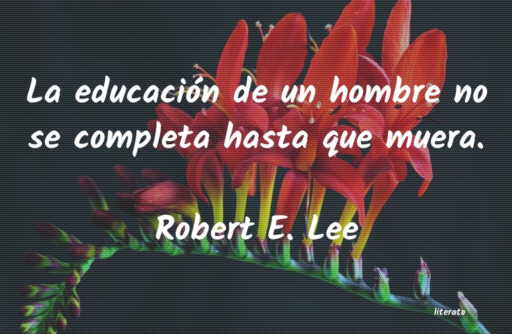 Frases de Robert E. Lee