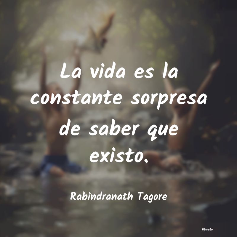 Frases de Rabindranath Tagore