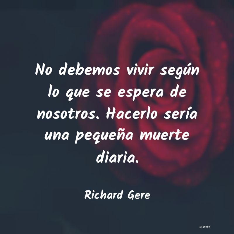 Frases de Richard Gere