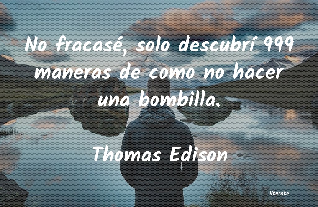 Frases de Thomas Edison