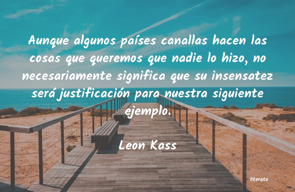 frases de Leon Kass