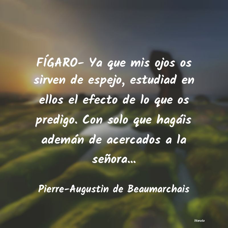 frases de Pierre-Augustin de Beaumarchais