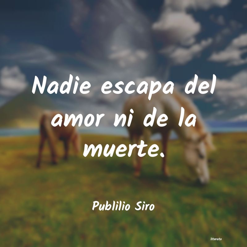 frases de Publilio Siro