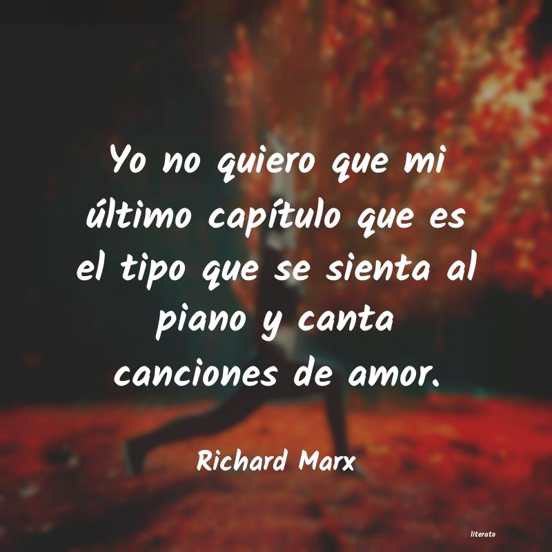 Frases de Richard Marx