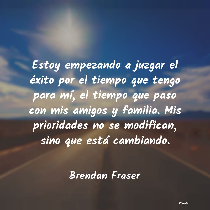 Frases de Brendan Fraser