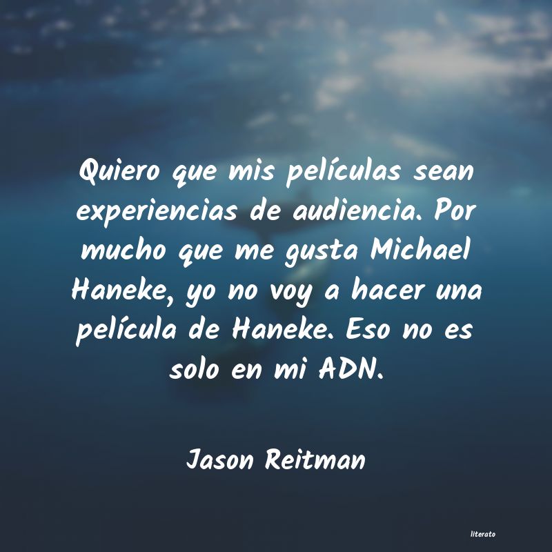 Frases de Jason Reitman