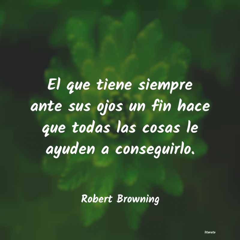 Frases de Robert Browning