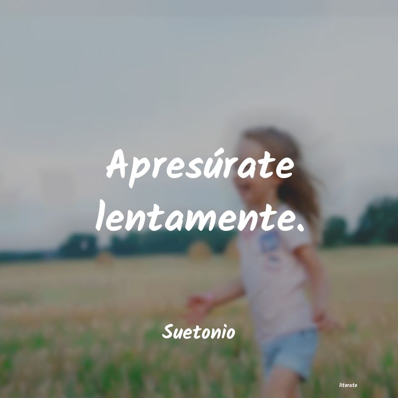 Frases de Suetonio