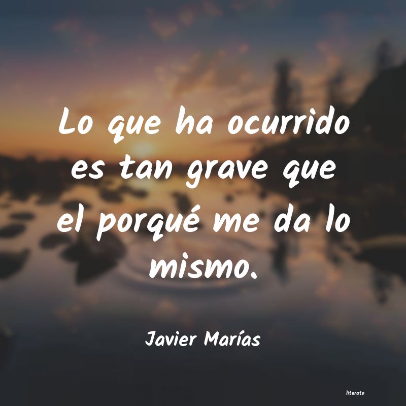 Frases de Javier Marías