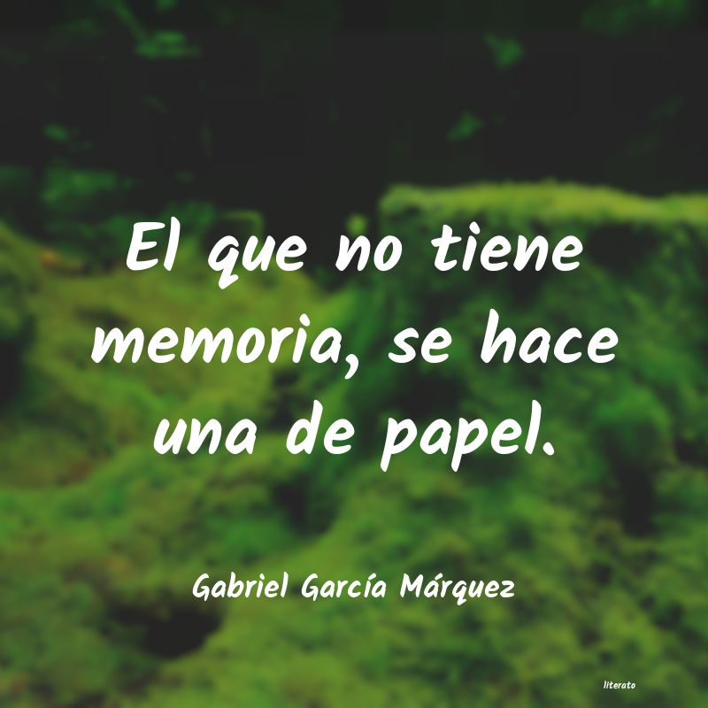 frases de gabriel garcia marquez de tiempo