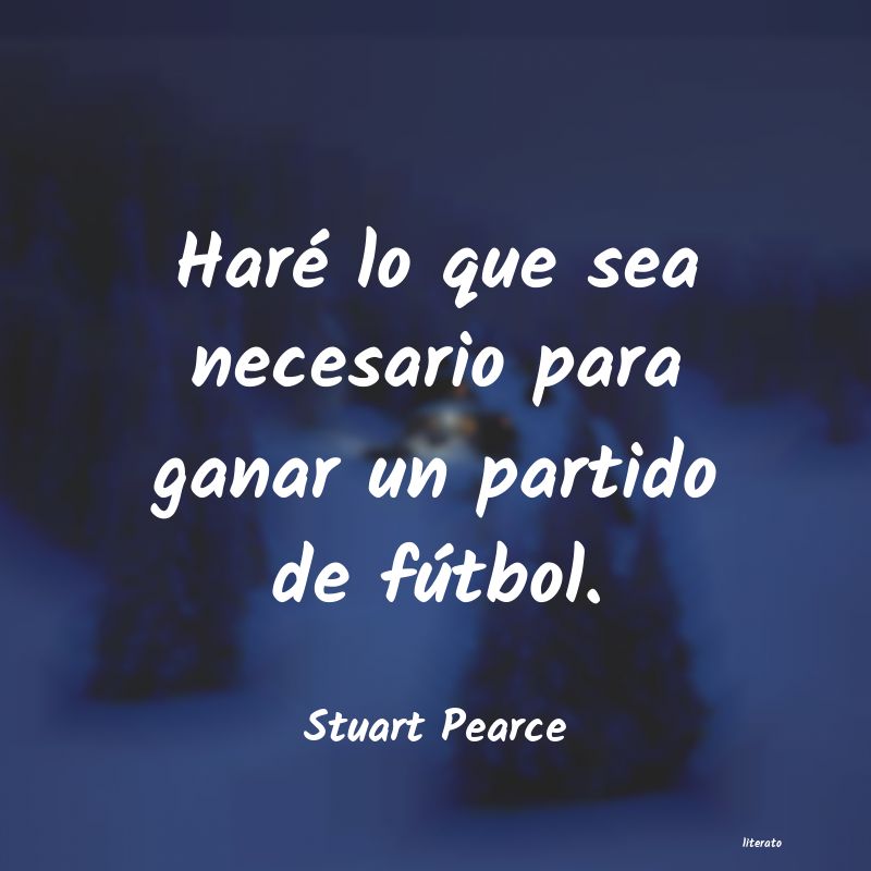 Frases de Stuart Pearce