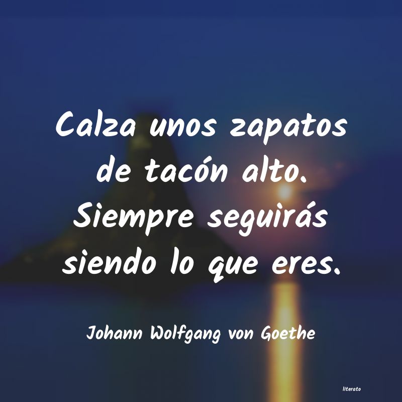 Frases de Johann Wolfgang von Goethe