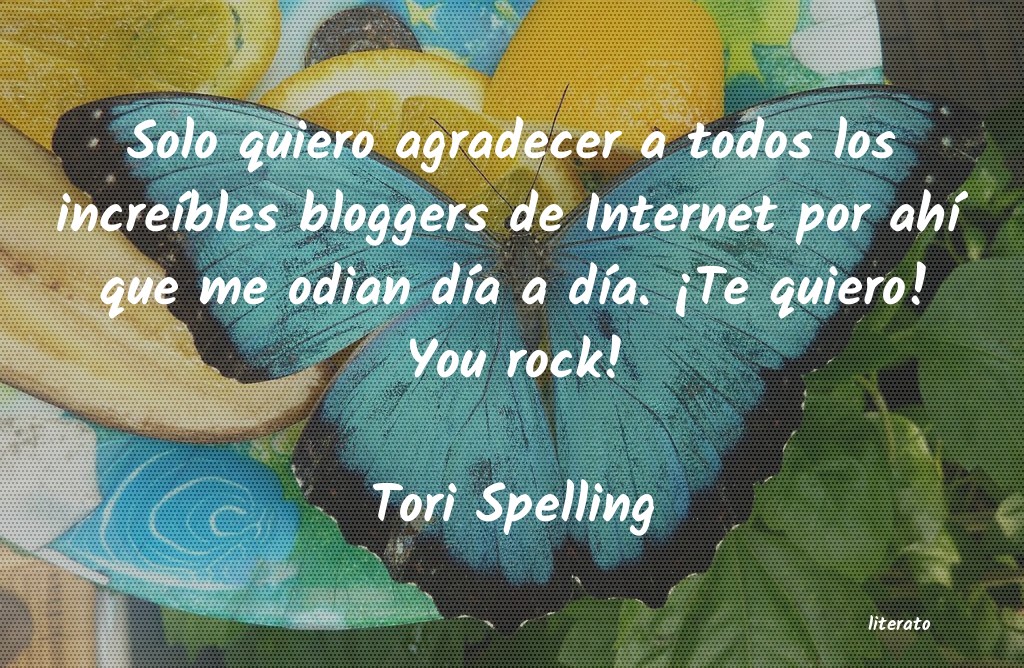 frases de Tori Spelling