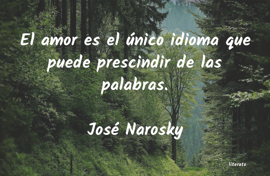frases de José Narosky